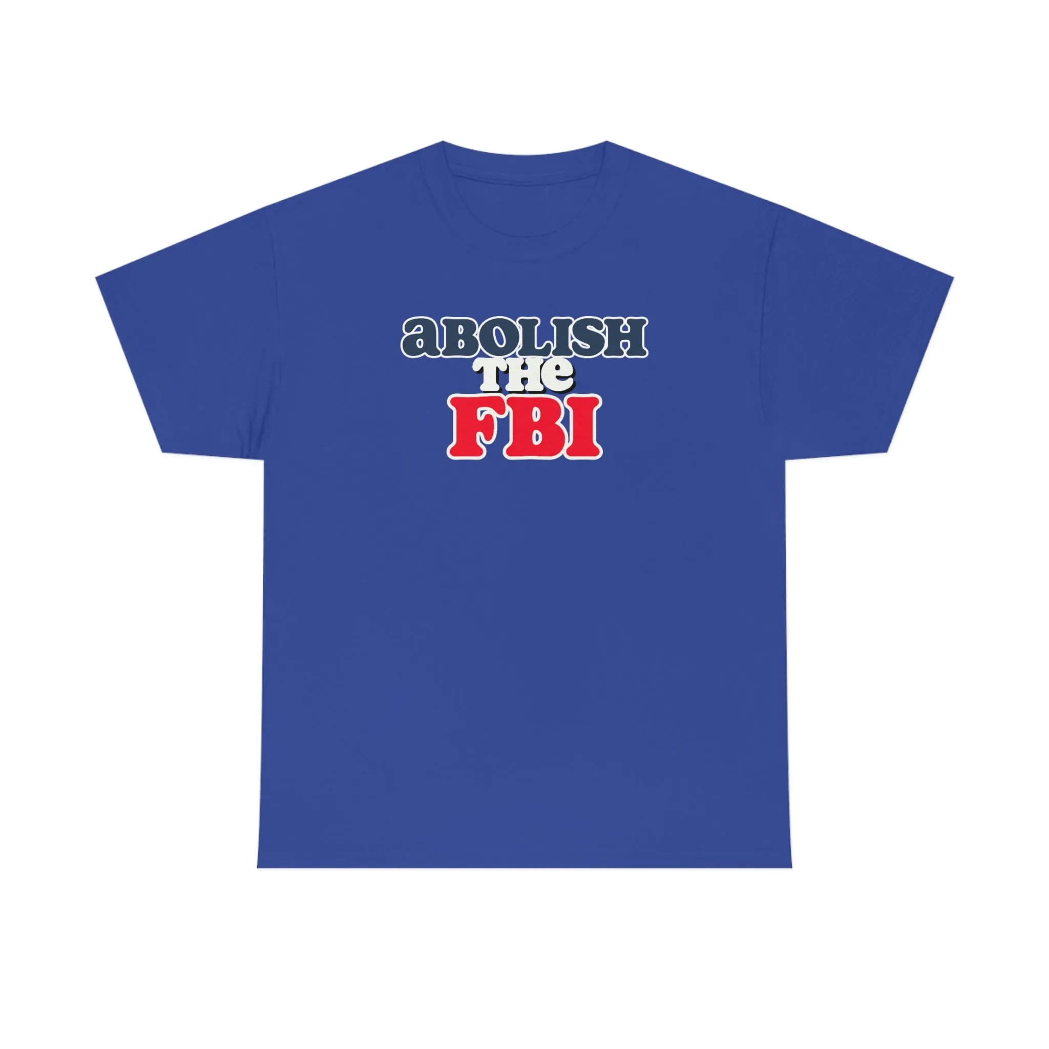 Abolish the FBI Tee