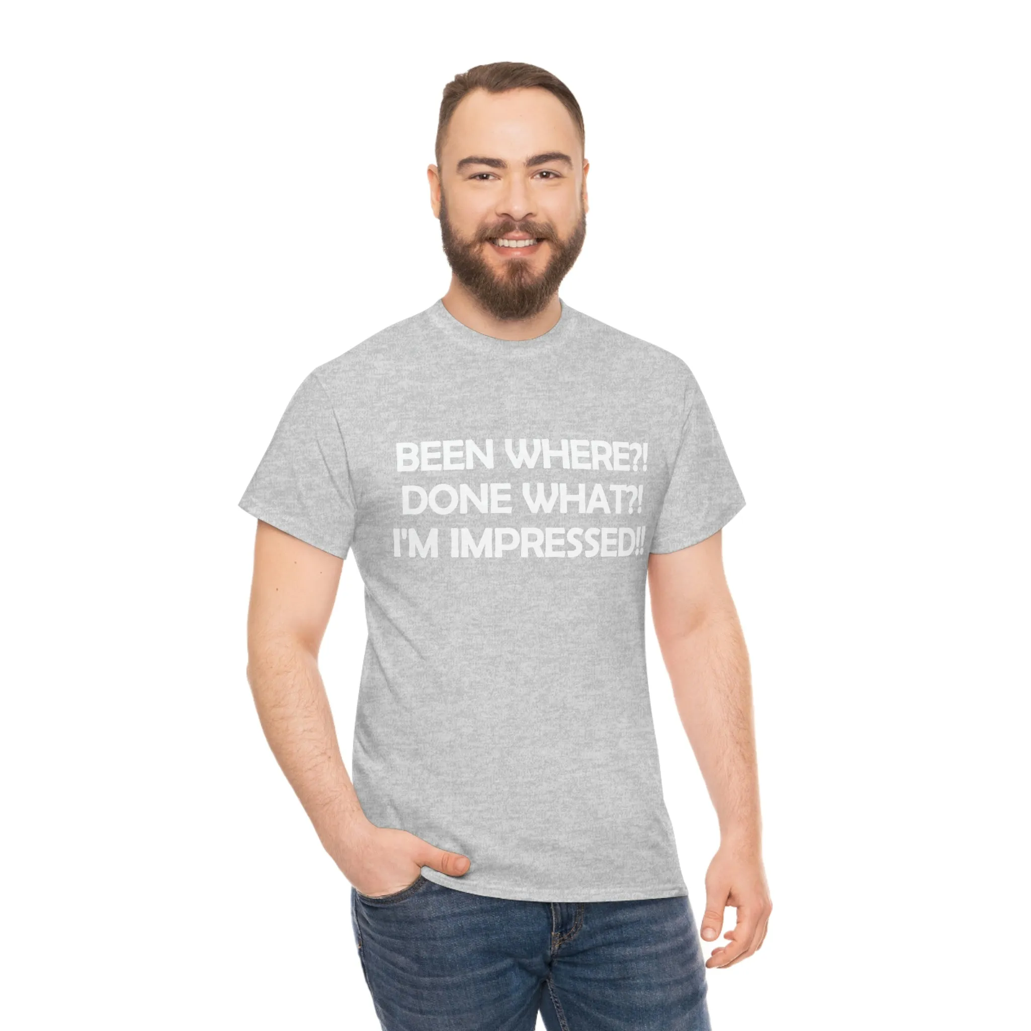 Been Where Unisex Heavy Cotton Tee (W)