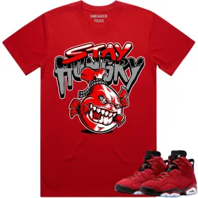 Jordan 6 Toro Bravo 6s Shirt to Match - RED STAY HUNGRY