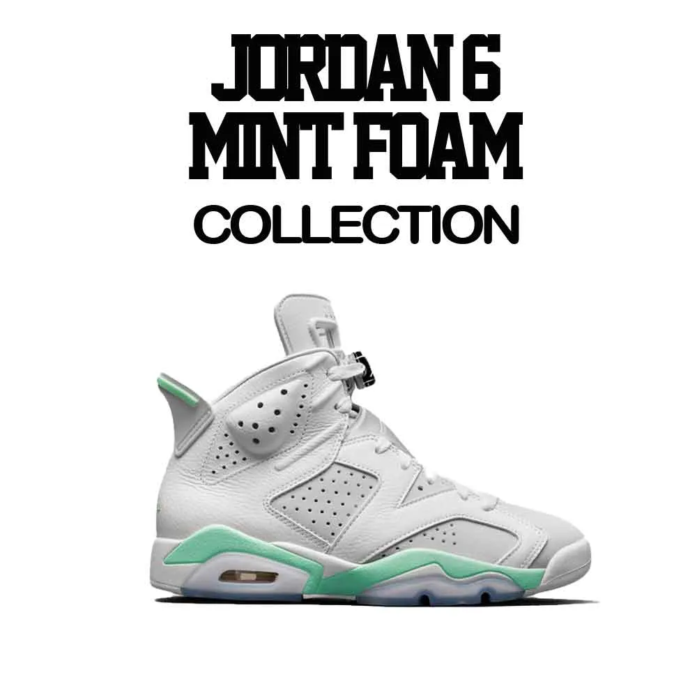 Retro 6 Mint Foam Love Kicks Shirt